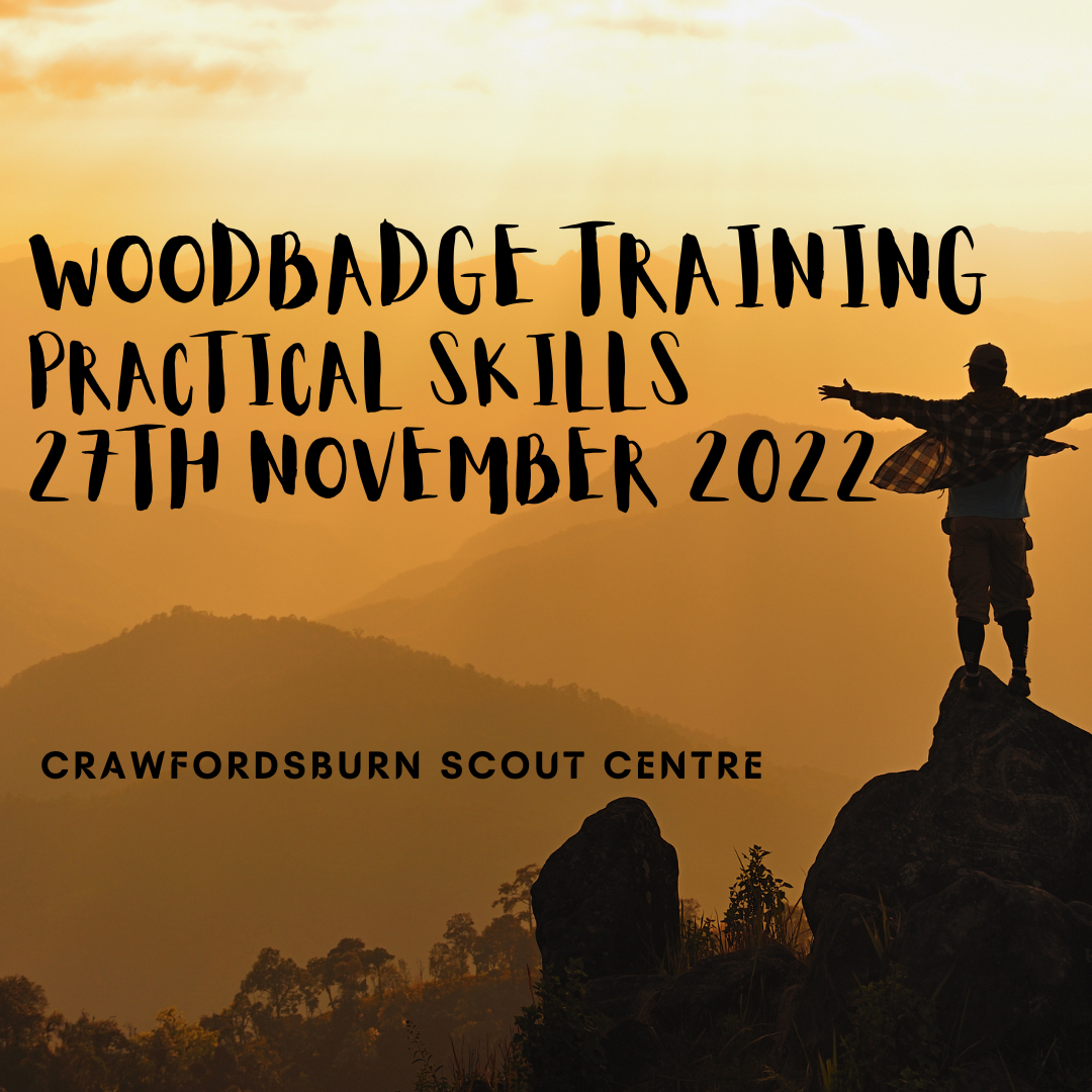 Woodbadge Training – Practical Skills – 27th November 2022